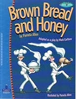 Brown Bread And Honey 0123602475 Book Cover