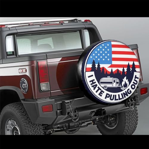 Image of I Hate Pulling Out America Flag Decorative Weatherproof Wheel Protector Cover Universal Fit Spare Tire Cover for RV, SUV, and Camper Trailers 14 in