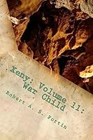 Xeny: Volume 11: War Child 1514355035 Book Cover