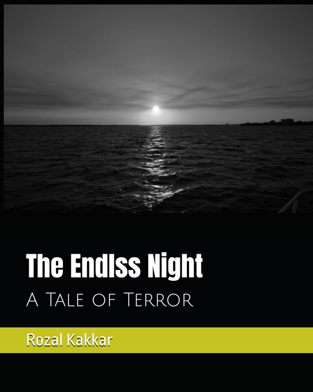 The Endless Night: A Tale of Terror