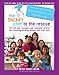 The Sneaky Chef to the Rescue: 101 All-New Recipes and “Sneaky” Tricks for Creating Healthy Meals Kids Will Love