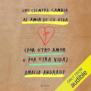 Uno siempre cambia al amor de su vida (por otro amor o por otra vida) cover art