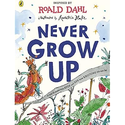 Never Grow Up