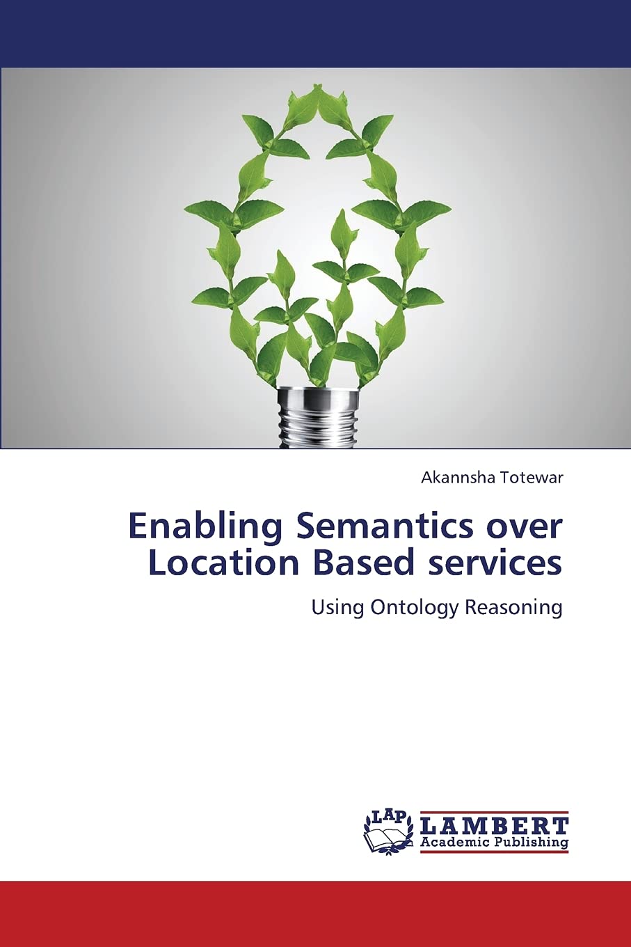 Enabling Semantics over Location Based services: Using Ontology Reasoning