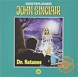 John Sinclair Tonstudio Braun - Folge 40: Dr. Satanos. - Jason Dark