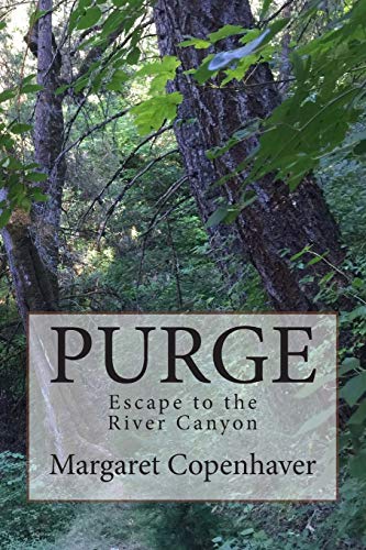 Escape to the River Canyon (PURGE)