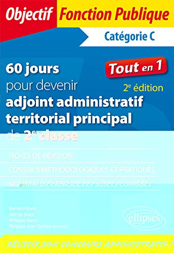 Télécharger 60 jours pour devenir adjoint administratif territorial principal de 2e classe - 2e édition Francais PDF