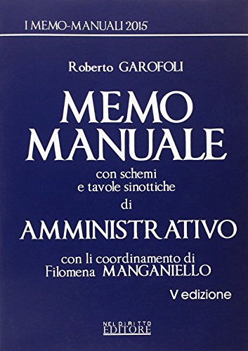 Memo manuale con schemi e tavole sinottiche di amministrativo Memo manuale con schemi e tavole sinottiche di amministrativo