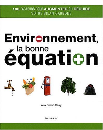 Environnement, la Bonne Equation