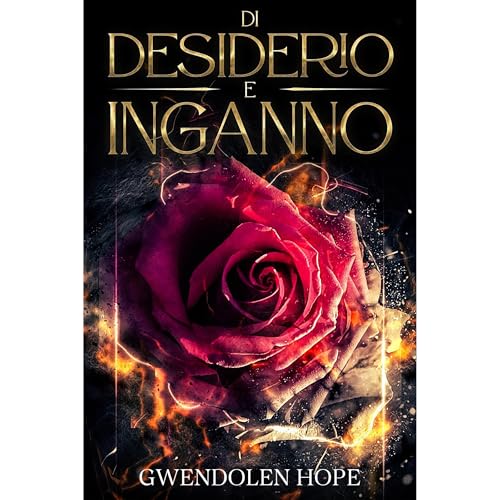 Di desiderio e inganno Audiolibro Por Gwendolen Hope arte de portada