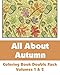 All About Autumn Coloring Book Double Pack (Volumes 1 & 2) (Art-Filled Fun Coloring Books)