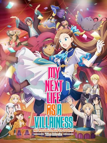 My Next Life As a Villainess: All Routes Lead to Doom! -The Movie-