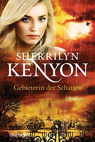 Gebieterin der Schatten: Roman (Dark Hunter-Serie, Band 17) Gebieterin der Schatten: Roman (Dark Hunter-Serie, Band 17)