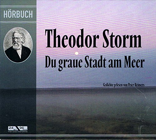 Theodor Storm - Du Graue Stadt am Meer