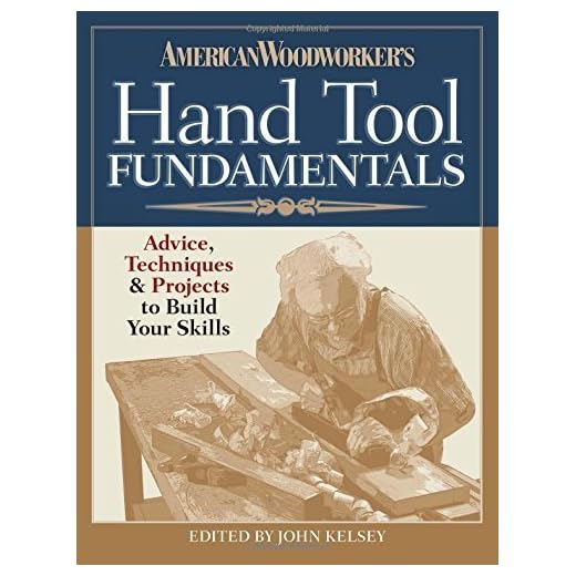 American Woodworker's Tool Fundamentals