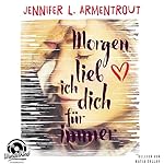 Morgen lieb ich Dich für immer