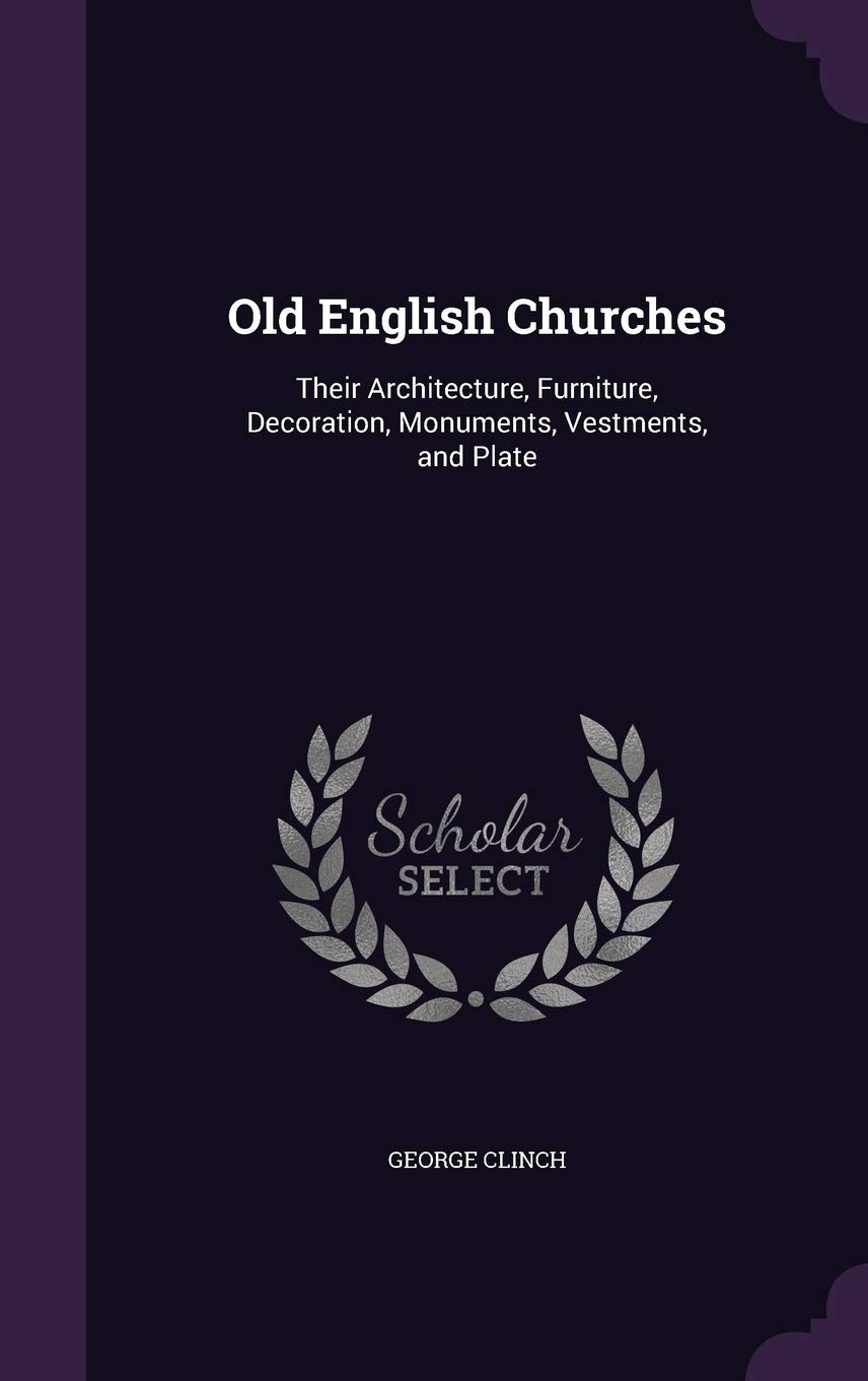 Old English Churches livre d'art sur l'architecture et l'orfèvrerie