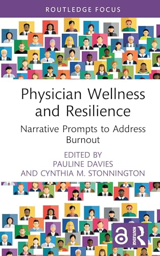 Physician Wellness and Resilience: Narrative Prompts to Address B...