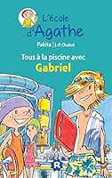 Tous a la piscine avec Gabriel 2700248430 Book Cover