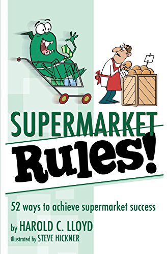 Supermarket Rules!: 52 ways to achieve supermarket success