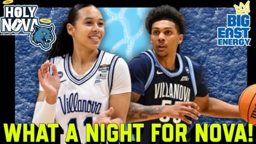Villanova Has a Night! Wildcat Men Reach Big 5 Title Game, Women DESTROY Top 25 Opponent! cover art