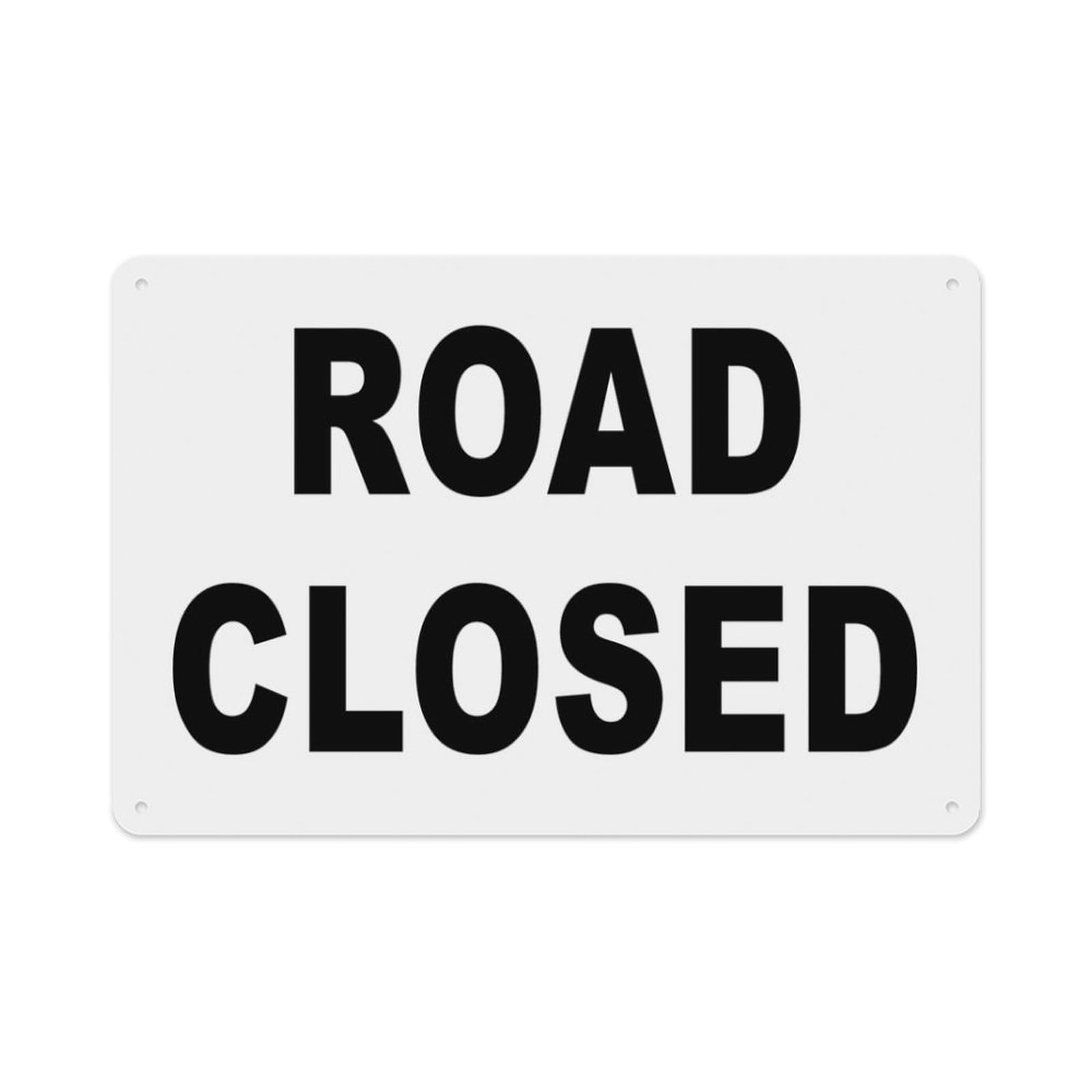 Road Closed Wall Art Decor Plaque for Cafe Farm Garage Garden Yard Tin Sign 8x12 Inch
