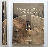 I gioielli d\'arte in Sardegna