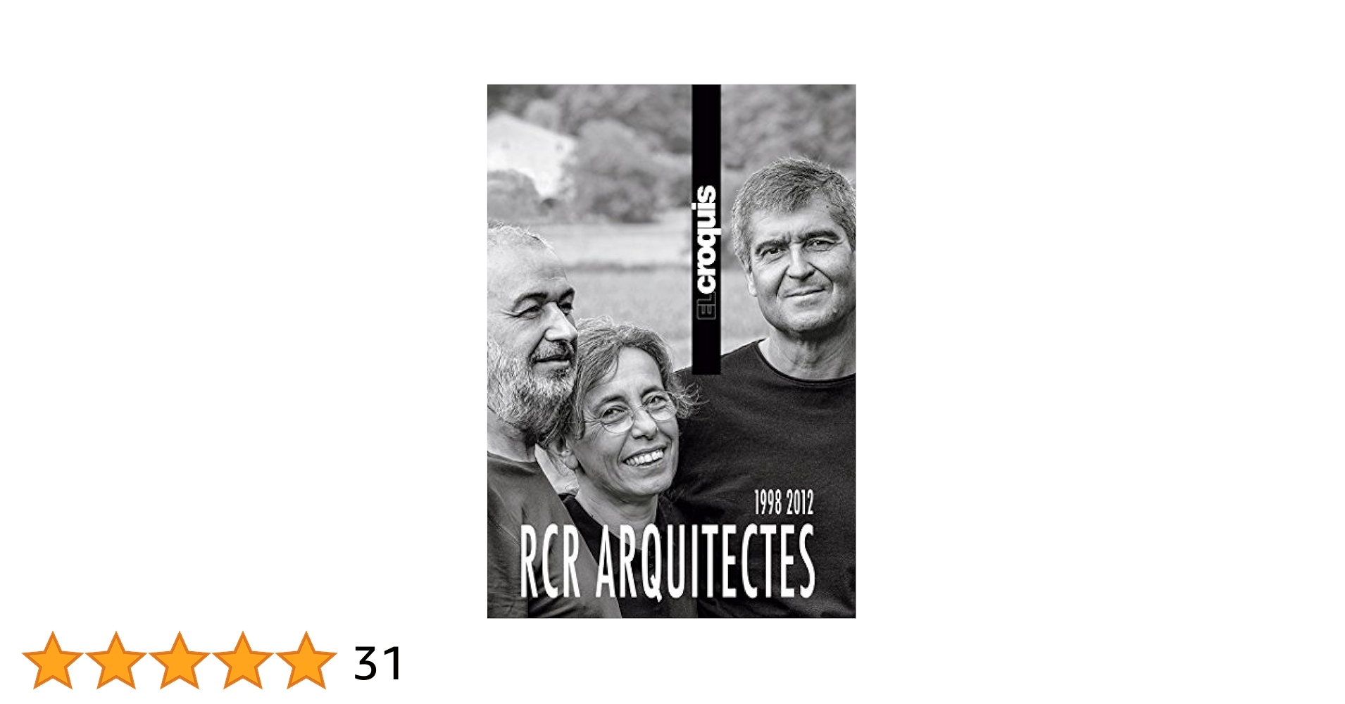 RCR ARQUITECTES 1998 / 2012: EL CROQUIS, Publicación de