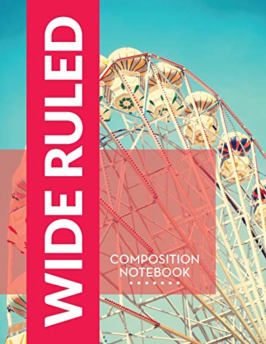 Wide Ruled Composition Notebook 1681457520 Book Cover