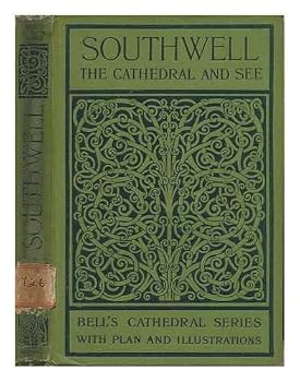 Hardcover The Cathedral Church of Southwell Book