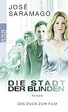 Die Stadt der Blinden: Das Buch zum Film - José Saramago