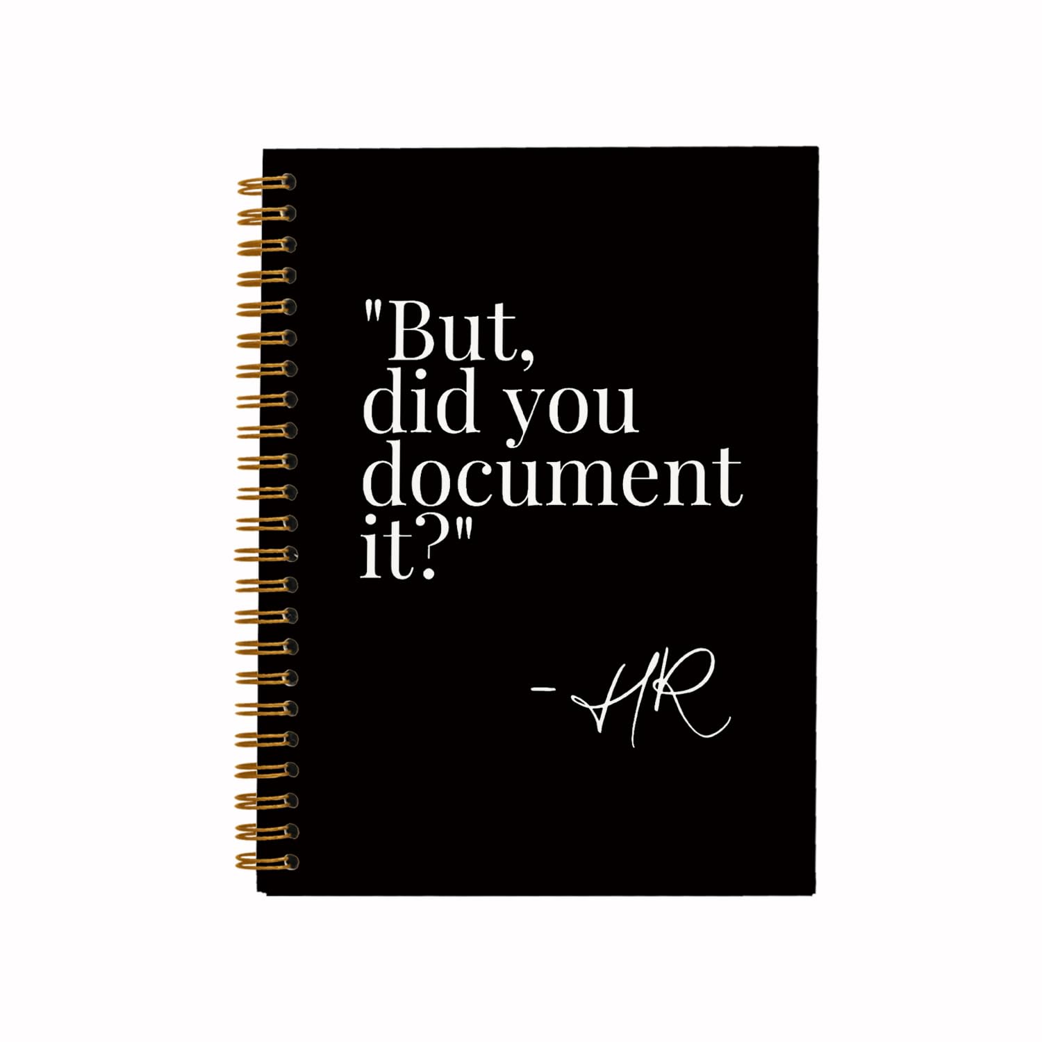 QUICQOD But Did You Document It Funny Notebook,HR Gifts Journals,HR Appreciation Gift,Thank You Gift for HR Manager Director,Retirement Gift for