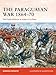 The Paraguayan War 1864€“70: The Triple Alliance at stake in La Plata (Campaign, 342)