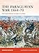 The Paraguayan War 1864–70: The Triple Alliance at stake in La Plata (Campaign)