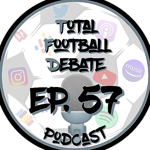 TOTAL FOOTBALL DEBATE EP. 57 - Jesus's Resurrection!
