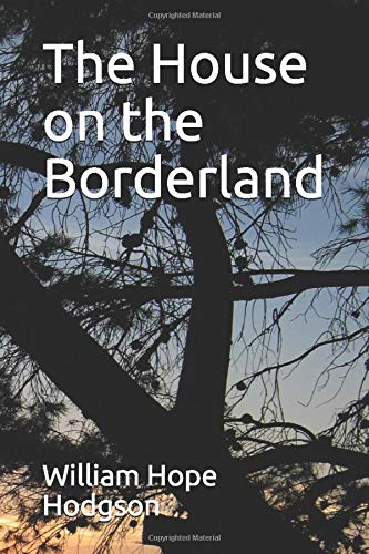 The House on the Borderland