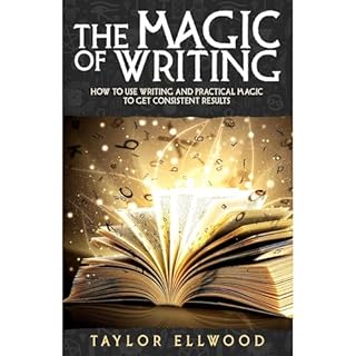 The Magic of Writing Audiolibro Por Taylor Ellwood arte de portada