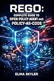 regioni italiane non bagnate dal mare  REGO: COMPLETE GUIDE TO OPEN POLICY AGENT AND POLICY-AS-CODE: Kubernetes Gatekeeper, API Authorization, and Infrastructure Governance with Declarative Policy Language (English Edition)