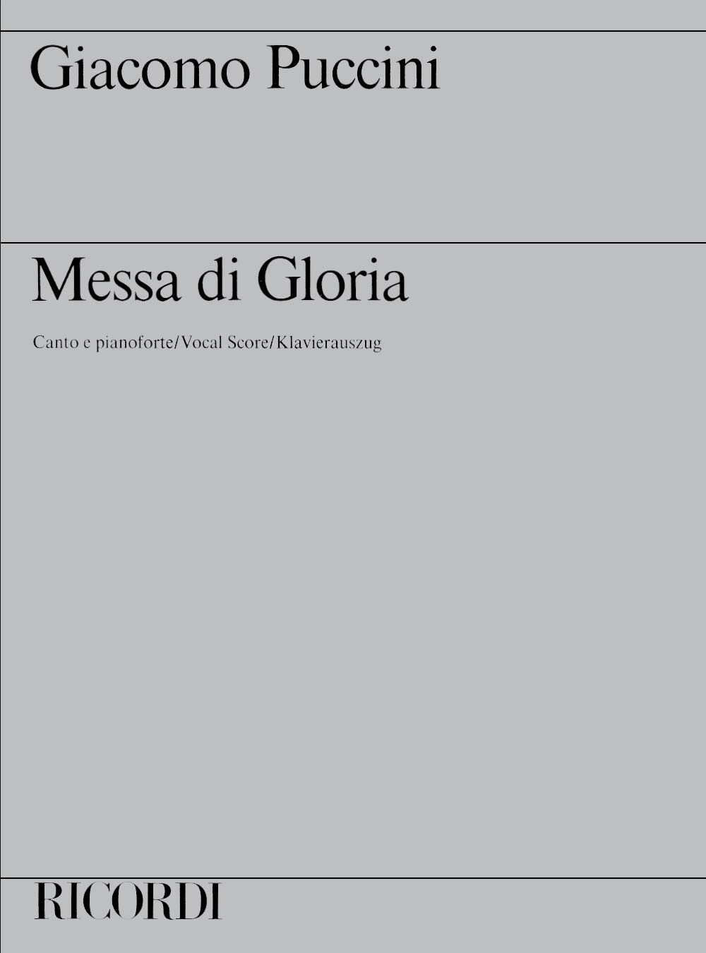 GIACOMO PUCCINI : MESSA DI GLORIA - REDUCTION POUR PIANO - CHOEUR MIXTE
