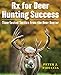 Rx for Deer Hunting Success: Time-Tested Tactics from the Deer Doctor