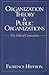 Organization Theory & Public Organizations by Florence Heffron (1989-05-09)