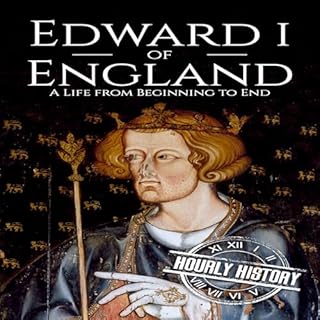 Edward I of England Audiobook By Hourly History cover art