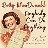 Anybody Can Do Anything