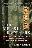 Algopix Similar Product 19 - The Bielski Brothers The True Story of
