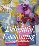  Delightful, Enchanting: The Art of Annabel Fairfax