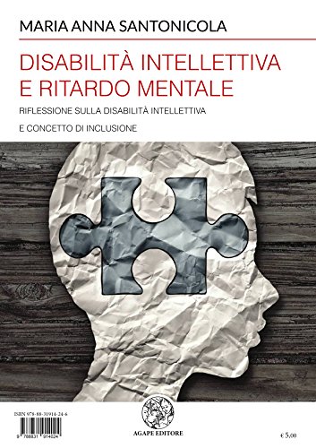 Disabilità intellettiva e ritardo mentale: Riflessione sulla disabilità intellettiva e concetto di inclusione (Alma Mater
