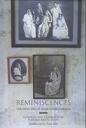 Reminiscences: The Memoirs of Shardabehn Mehta