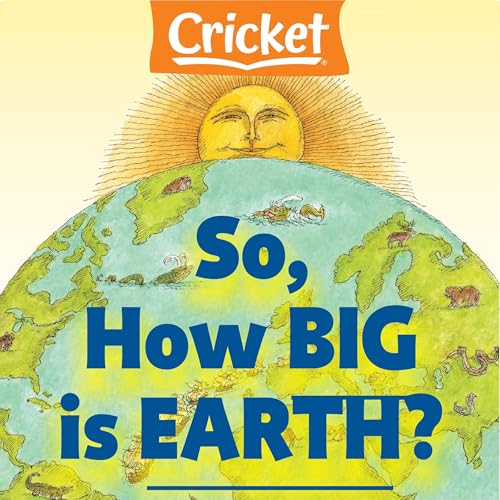 So, How Big Is Earth? by Amy Tao episode artwork