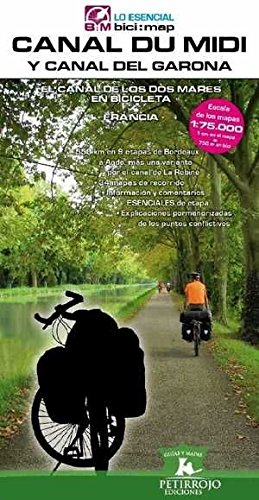 Canal du Midi y Canal del Garona: El Canal de los Dos Mares en Bicicleta (Bici:map) Canal du Midi y Canal del Garona: El Canal de los Dos Mares en Bicicleta (Bici:map)