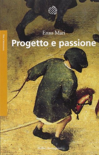  Progetto e passione